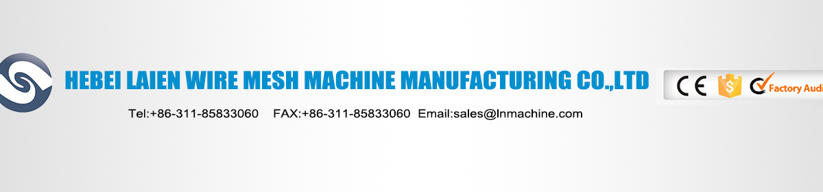 Porcellana Anping County Laien Wire Mesh Machine Manufacturing Co., Ltd.